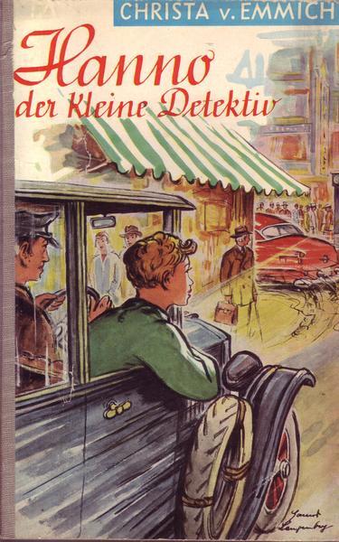 Christa v. Emmich Hanno der kleine Detektiv