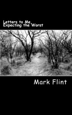 Letters To Me: Expecting The Worst