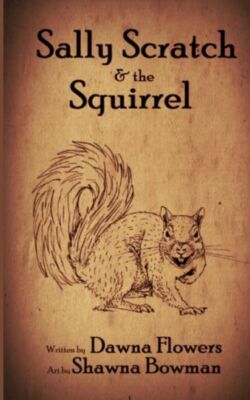 Sally Scratch And The Squirrel