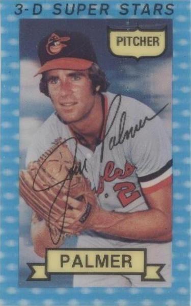 Kellogg's 3-D Super Stars 1974 - Jim Palmer #6