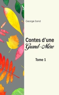 Les Contes D'une Grand-M?Re