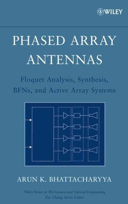 Phased Array Antennas : Floquet Analysis, Synthesis, Bfns and Active Array Sy...