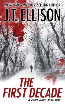 The First Decade: A Short Story Collection