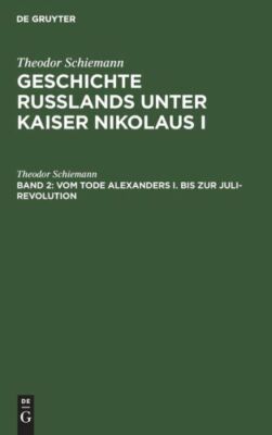 Vom Tode Alexanders I  Bis Zur Juli-Revolution