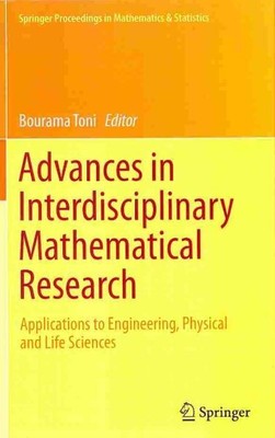 Advances in Interdisciplinary Mathematical Research : Applications to Enginee...