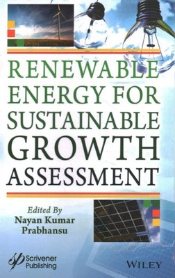 Renewable Energy for Sustainable Growth Assessment, Hardcover by Kumar, Nayan...