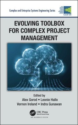 Evolving Toolbox for Complex Project Management, Hardcover by Gorod, Alex (ED...
