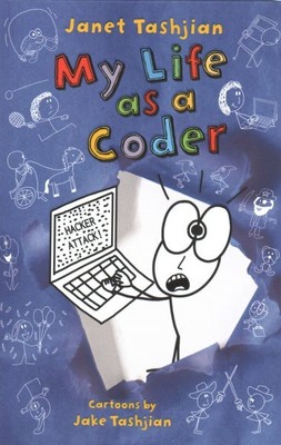 My Life As a Coder, Hardcover by Tashjian, Janet; Tashjian, Jake (ILT), Brand...