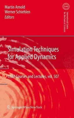 Simulation Techniques for Applied Dynamics, Hardcover by Arnold, Martin (EDT)...