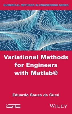 Variational Methods for Engineers With Matlab, Hardcover by De Cursi, Eduardo...