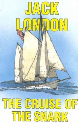 Cruise of the Snark, Paperback by London, Jack, Brand New, Free shipping in t...