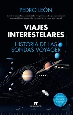 Viajes interestelares / Interstellar Travel : Historia de las sondas voyager ...