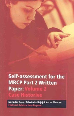 Self Assessment for the Mrcp Part 2 Written Paper Case Histories, Paperback b...