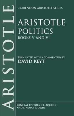 Politics : Books V and VI, Paperback by Aristotle; Keyt, David, Brand New, Fr...