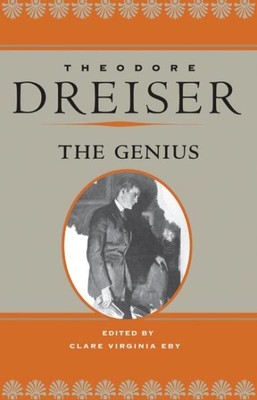 Genius, Hardcover by Dreiser, Theodore; Eby, Clare Virginia (EDT), Brand New,...