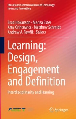 Learning : Design, Engagement and Definition: Interdisciplinarity and Learnin...