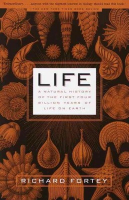 Life : A Natural History of the First Four Billion Years of Life on Earth, Pa...