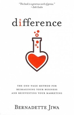 Difference : The One-page Method for Reimagining Your Business and Reinventin...