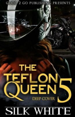 The Teflon Queen Pt 5