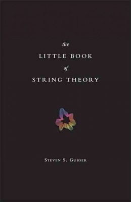Littl of String Theory, Hardcover by Gubser, Steven S., Brand New, Free shipp...