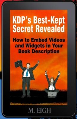 Kdp's Best-Kept Secret Revealed: How To Embed Videos And Widgets In Your Bo...