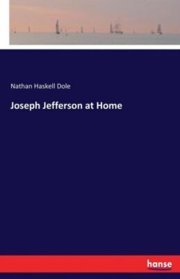 Joseph Jefferson At Home