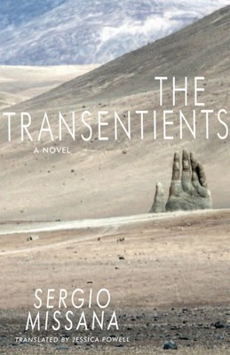 The Transentients by Missana, Sergio, Brand New, Free shipping in the US