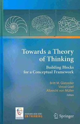 Towards a Theory of Thinking : Building Blocks for a Conceptual Framework, Ha...