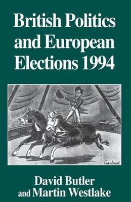 British Politics And European Elections 1994