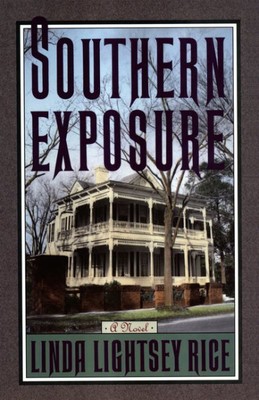 Southern Exposure, Paperback by Rice, Linda Lightsey, Brand New, Free shippin...