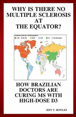 Why Is There No Multiple Sclerosis At The Equator? How Brazilian Doctors Ar...