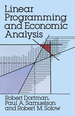 Linear Programming and Economic Analysis, Paperback by Dorfman, Robert; Samue...