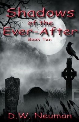 Shadows Of The Ever-After