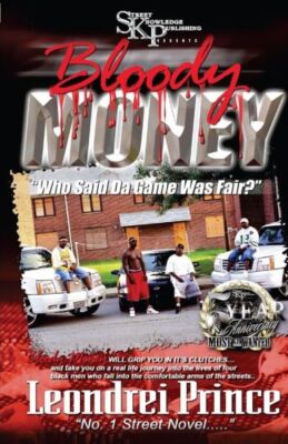 Bloody Money: Who Said The Game Was Fair?