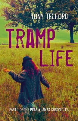 Tramp Life, Paperback by Telford, Tony, Brand New, Free shipping in the US