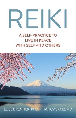 Reiki : A Self-Practice to Live in Peace With Self and Others, Paperback by B...