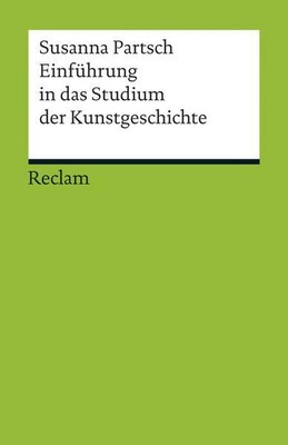 Einführung in das Studium der Kunstgeschichte
