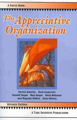 Appreciative Organization, Paperback by Anderson, Harlene; Cooperrider, David...
