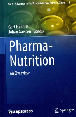 Pharma-Nutrition : An Overview, Hardcover by Folkerts, Gert (EDT); Garssen, J...