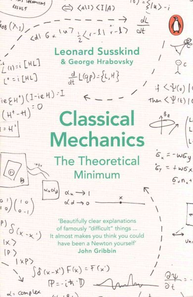 Classical Mechanics : The Theoretical Minimum, Paperback by Susskind, Leonard...
