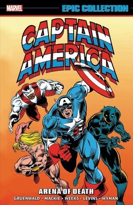Captain America Epic Collection 19 : Arena of Death, Paperback by MacKie, How...