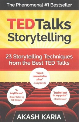 Ted Talks Storytelling : 23 Storytelling Techniques from the Best Ted Talks, ...