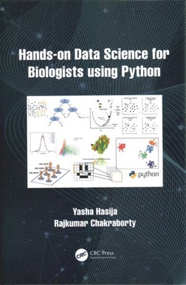 Hands on Data Science for Biologists Using Python, Hardcover by Hasija, Yasha...