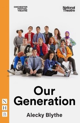 Our Generation (nhb Modern Plays) by Blythe, Alecky, Brand New, Free shipping...