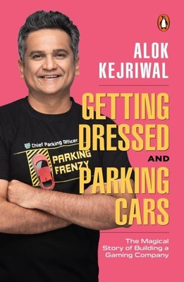Getting Dressed and Parking Cars : The Magical Story of Building a Gaming Com...