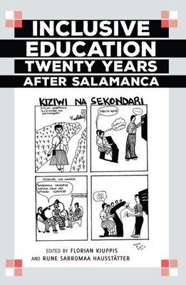 Inclusive Education Twenty Years After Salamanca, Paperback by Kiuppis, Flori...