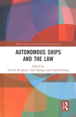 Autonomous Ships and the Law, Hardcover by Ringbom, Henrik (EDT); Røsæg, Erik...