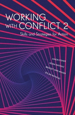 Working With Conflict 2 : Skills and Strategies for Action, Paperback by Fish...
