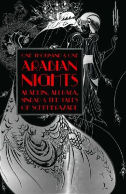 One Thousand & One Arabian Nights : Aladdin, Ali Baba, Sinbad and the Tales o...