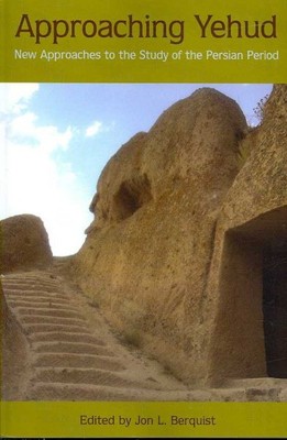 Approaching Yehud : New Approaches to the Study of the Persian Period, Paperb...